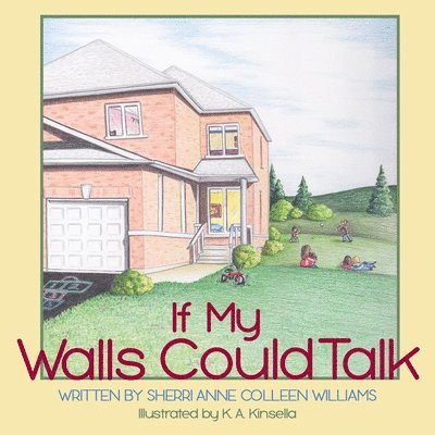 If My Walls Could Talk 1