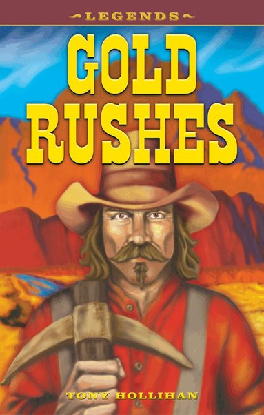 Tony Hollihan, Faye Boer - Gold Rushes, Häftad