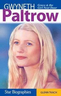 bokomslag Gwyneth paltrow - grace & the girl next door