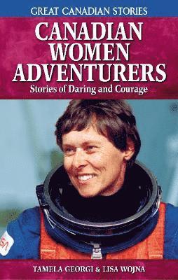 Canadian Women Adventurers 1