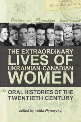 bokomslag Extraordinary Lives of Ukrainian-Canadian Women