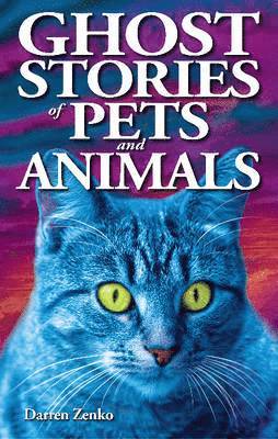 Ghost Stories of Pets and Animals