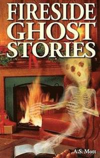 bokomslag Fireside Ghost Stories