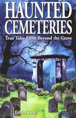 Haunted Cemeteries