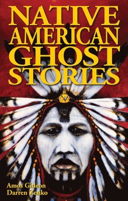 Native American Ghost Stories