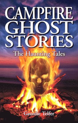 Campfire Ghost Stories 1