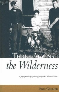 bokomslag Three Against the Wilderness