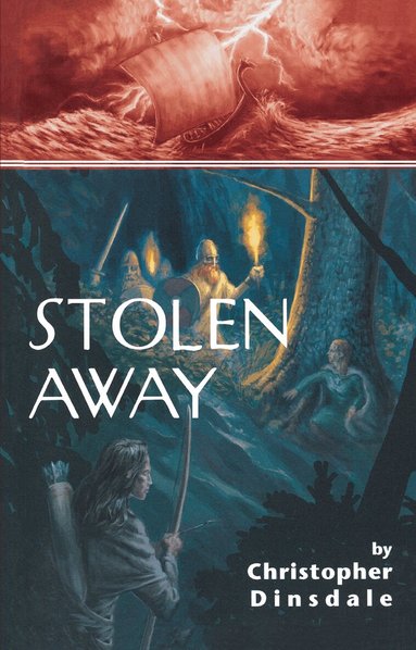 Christopher Dinsdale - Stolen Away, Häftad