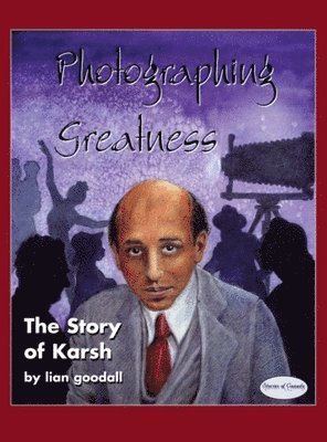 lian goodall - Photographing Greatness, Inbunden