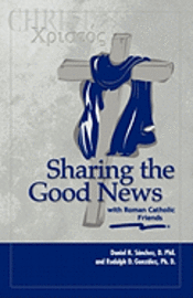 bokomslag Sharing the Good News with Roman Catholic Friends