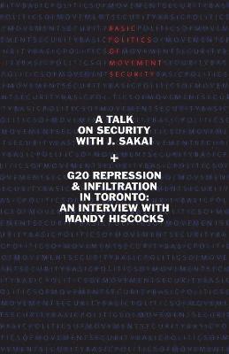 J Sakai, Mandy Hiscocks, J. Sakai - Basic Politics of Movement Security, Häftad