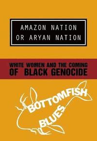 bokomslag Amazon Nation or Aryan Nation