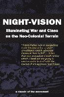 bokomslag Night-Vision: Illuminating War and Class on the Neo-Colonial Terrain