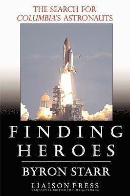 Byron Starr - Finding Heroes, Häftad