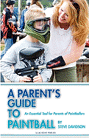 bokomslag Parent's Guide to Paintball