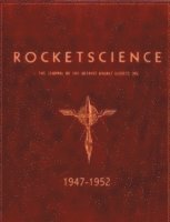 Rocket Science 1947-1952