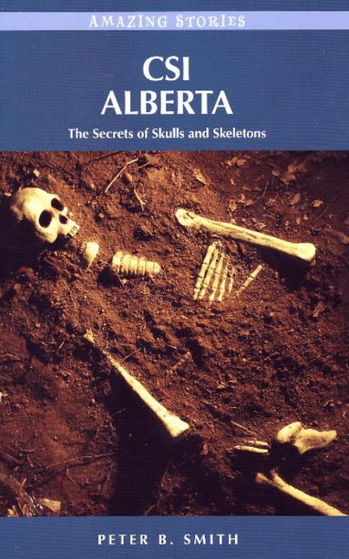 Peter B. Smith - CSI Alberta, Häftad
