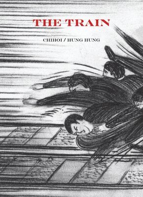 Hung Hung - Train, Häftad. Tillgänglighet: Lägg i varukorg
