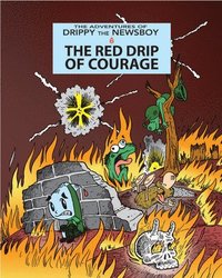 bokomslag Red Drip Of Courage