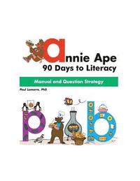 bokomslag Annie Ape Manual: 90 Days to Literacy
