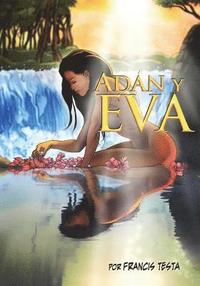 bokomslag Adan y Eva: (Spanish version of Eve)