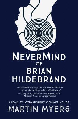 bokomslag The Nevermind of Brian Hildebrand