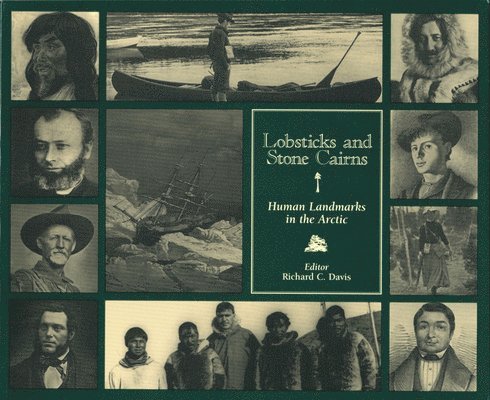 Richard C. Davis - Lobsticks and Stone Cairns, Häftad