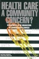 Health Care: A Community Concern? 1