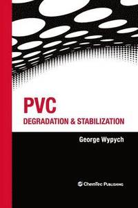 bokomslag PVC Degradation and Stabilization