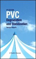 bokomslag PVC Degradation and Stabilization