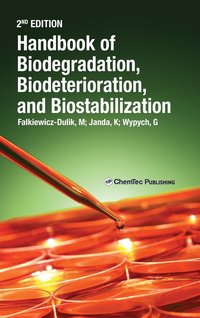 bokomslag Handbook of Material Biodegradation, Biodeterioration, and Biostablization