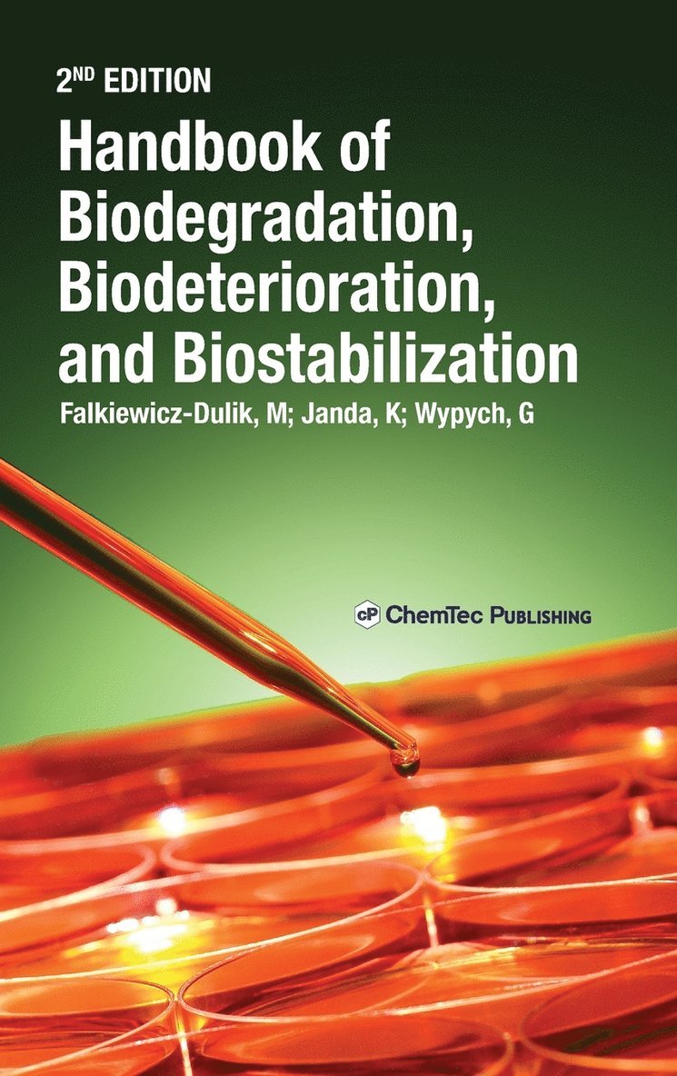 Handbook of Material Biodegradation, Biodeterioration, and Biostablization 1