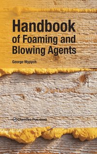 bokomslag Handbook of Foaming and Blowing Agents