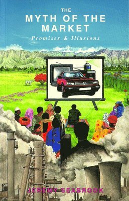 Seabrook - Myth of the Market, Häftad