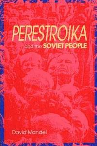 bokomslag Perestroika and the Soviet People