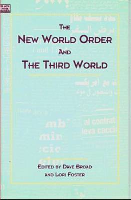 Dave Broad, Lori Foster - New World Order and the Third World, Häftad
