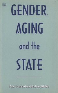 bokomslag Gender Aging & The State