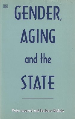 bokomslag Gender Aging & The State