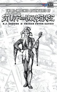bokomslag Re-Imagined Adventures of A.B. Frost's Stuff and Nonsense