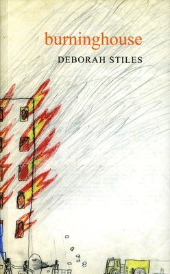 Deborah Stiles - burninghouse, Häftad