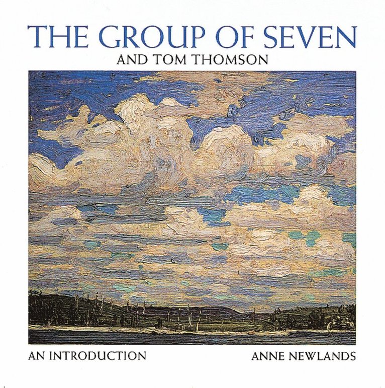 Anne Newlands - Group of Seven and Tom Thomson, Häftad