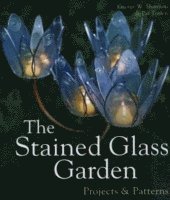 The Stained Glass Garden 1