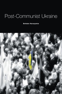 Post-Communist Ukraine 1