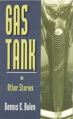 Gas Tank & Other Stories 1