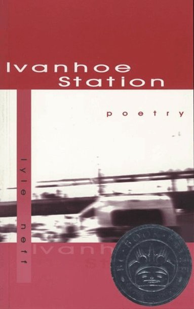 Lyle Neff - Ivanhoe Station, Häftad
