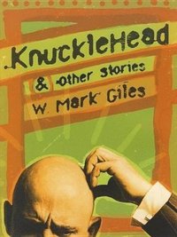 bokomslag Knucklehead & Other Stories