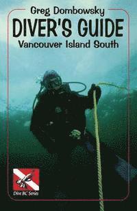 bokomslag Diver S Guide: Vancouver Island South