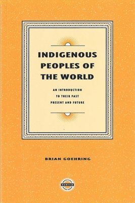 bokomslag Indigenous Peoples of the World