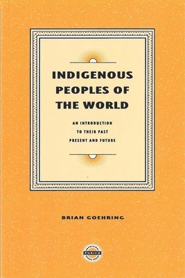 bokomslag Indigenous Peoples of the World
