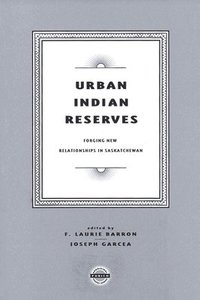 bokomslag Urban Indian Reserves